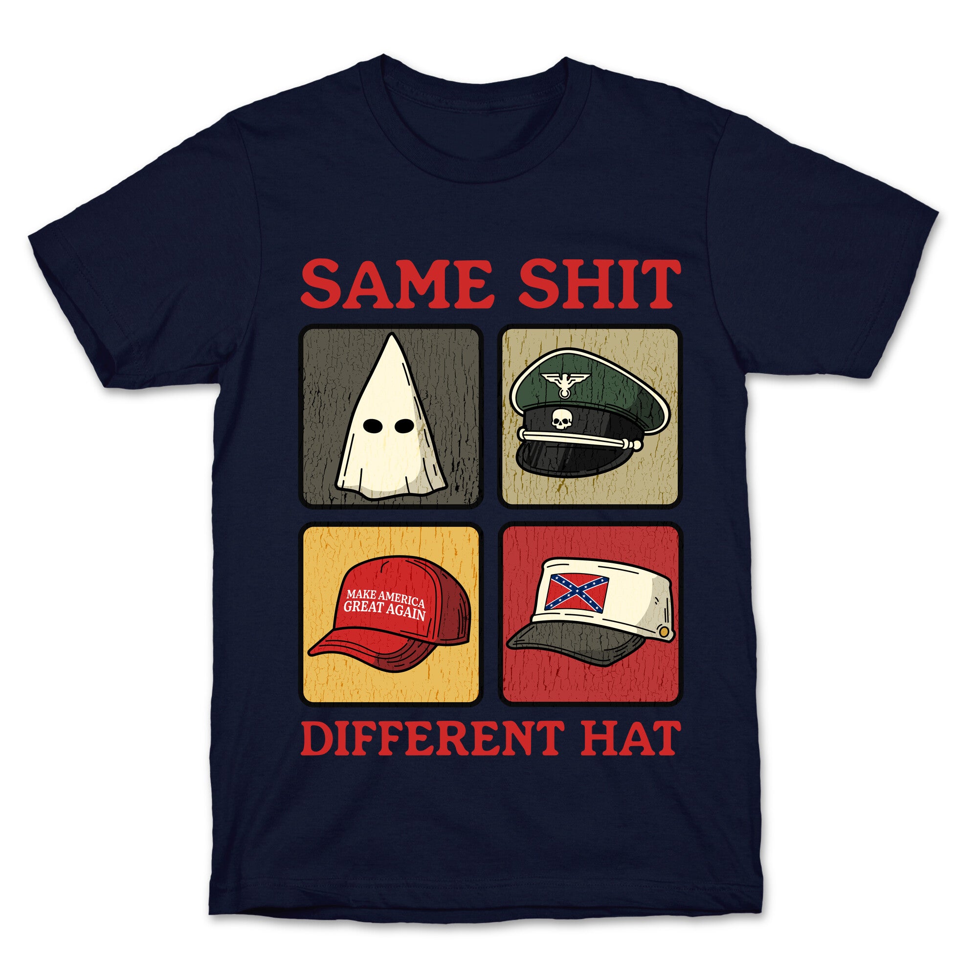 Same Shit Different Hat T-Shirt