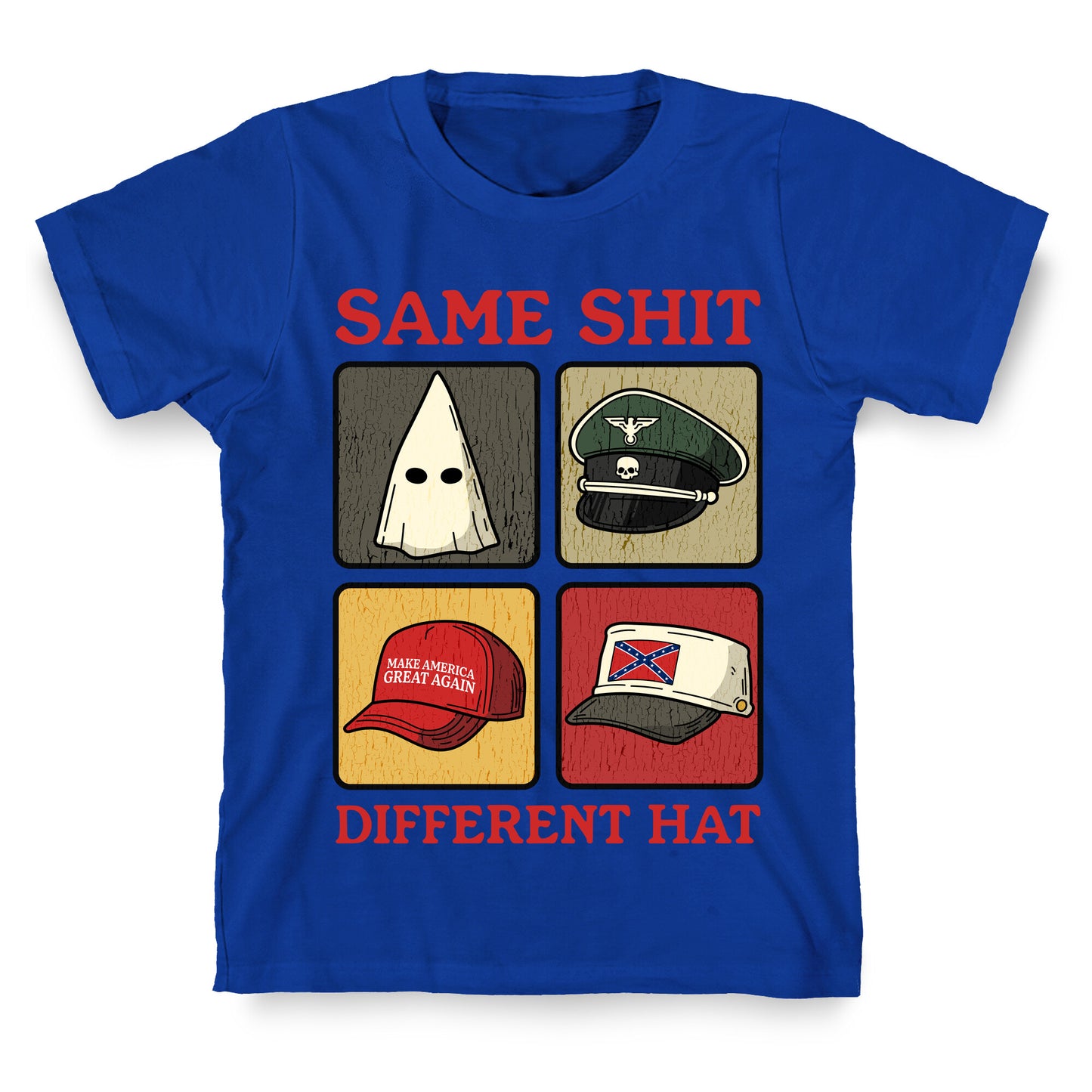Same Shit Different Hat T-Shirt