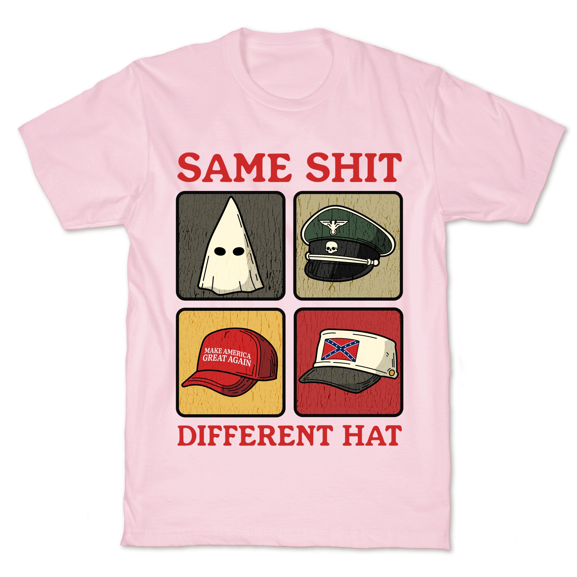 Same Shit Different Hat T-Shirt