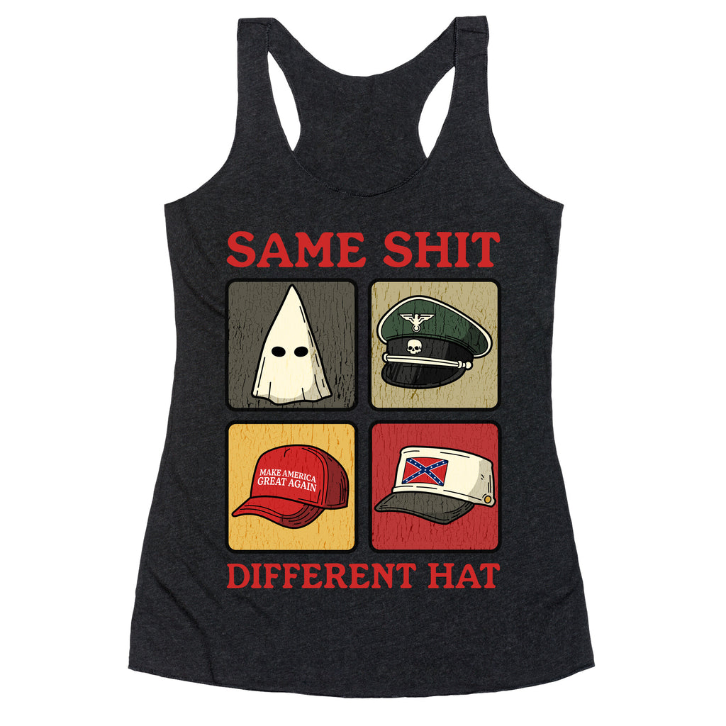 Same Shit Different Hat Racerback Tank
