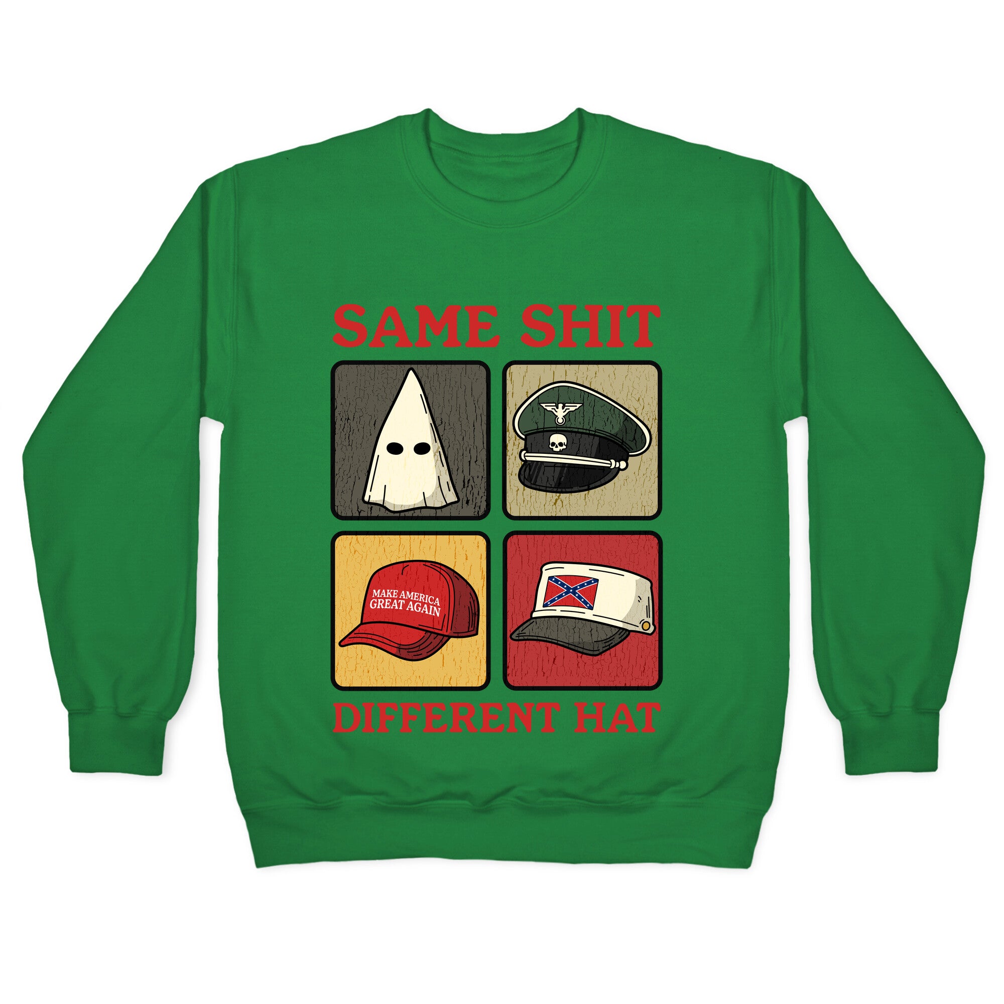 Same Shit Different Hat Crewneck Sweatshirt