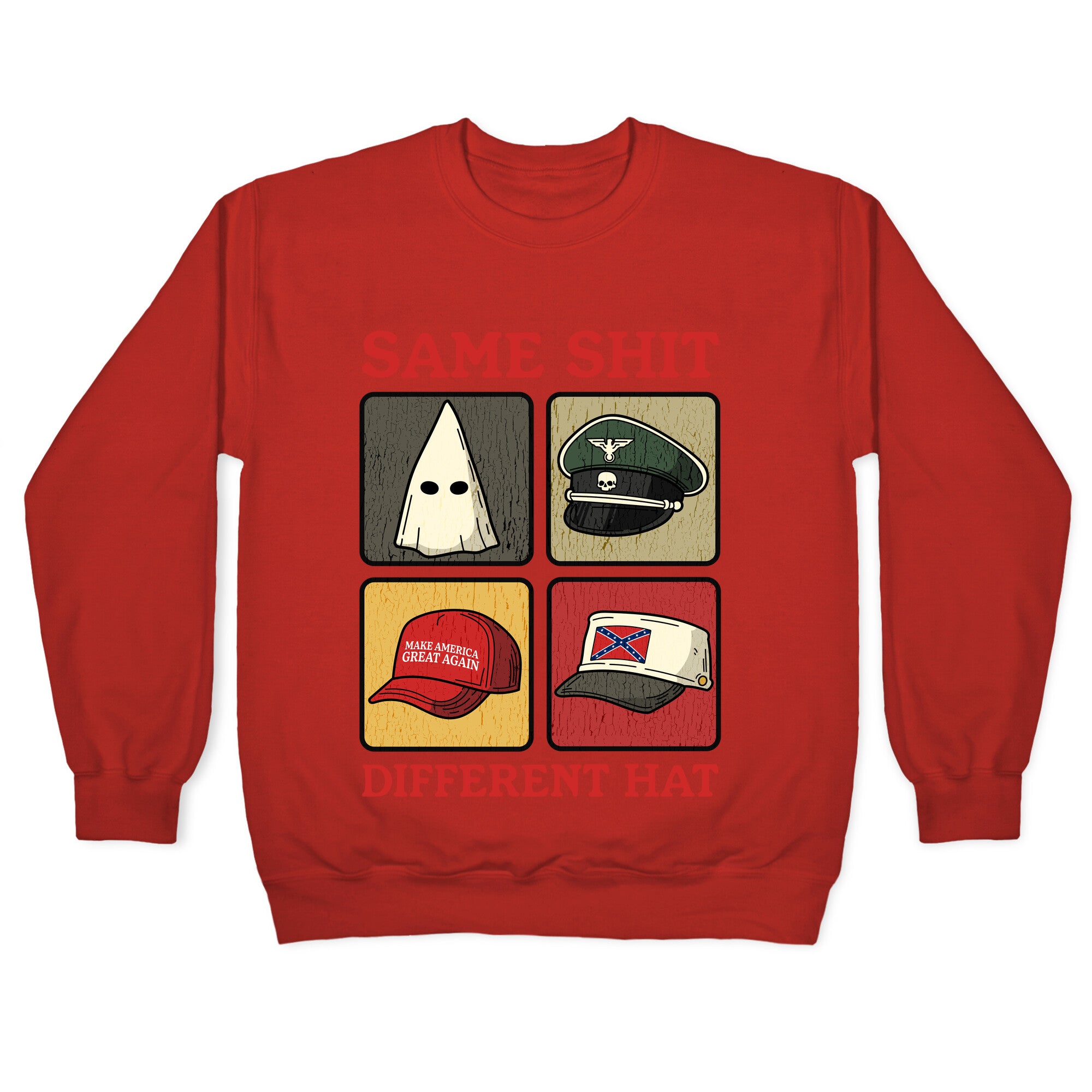 Same Shit Different Hat Crewneck Sweatshirt