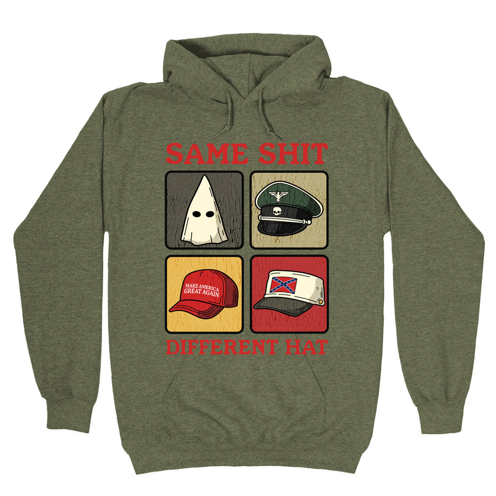 Same Shit Different Hat Hoodie