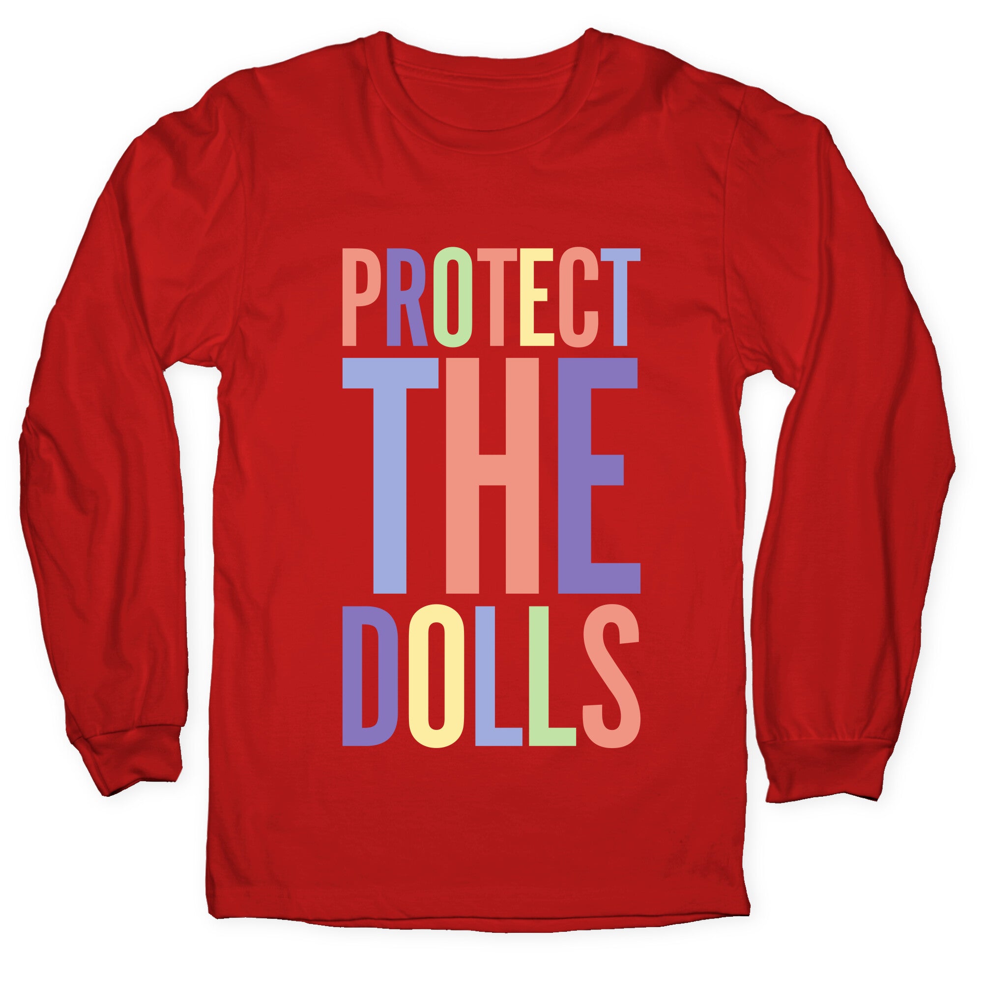 Protect The Dolls Trans Rights Longsleeve Tee