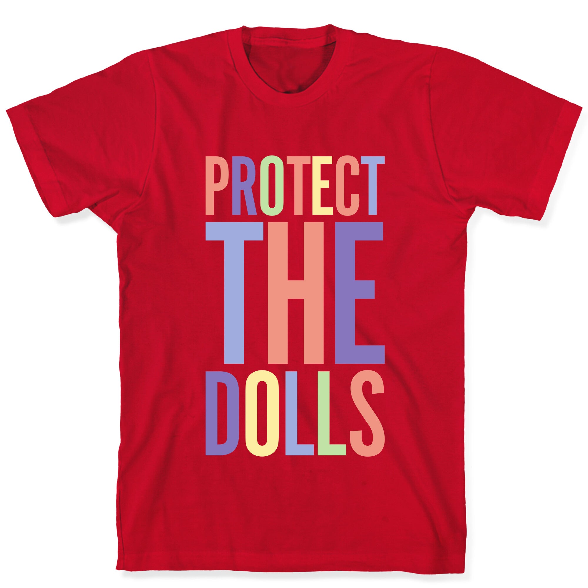 Protect The Dolls Trans Rights T-Shirt