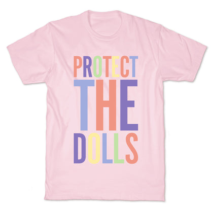 Protect The Dolls Trans Rights T-Shirt