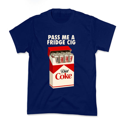 Pass me a fridge cig Kids Tee
