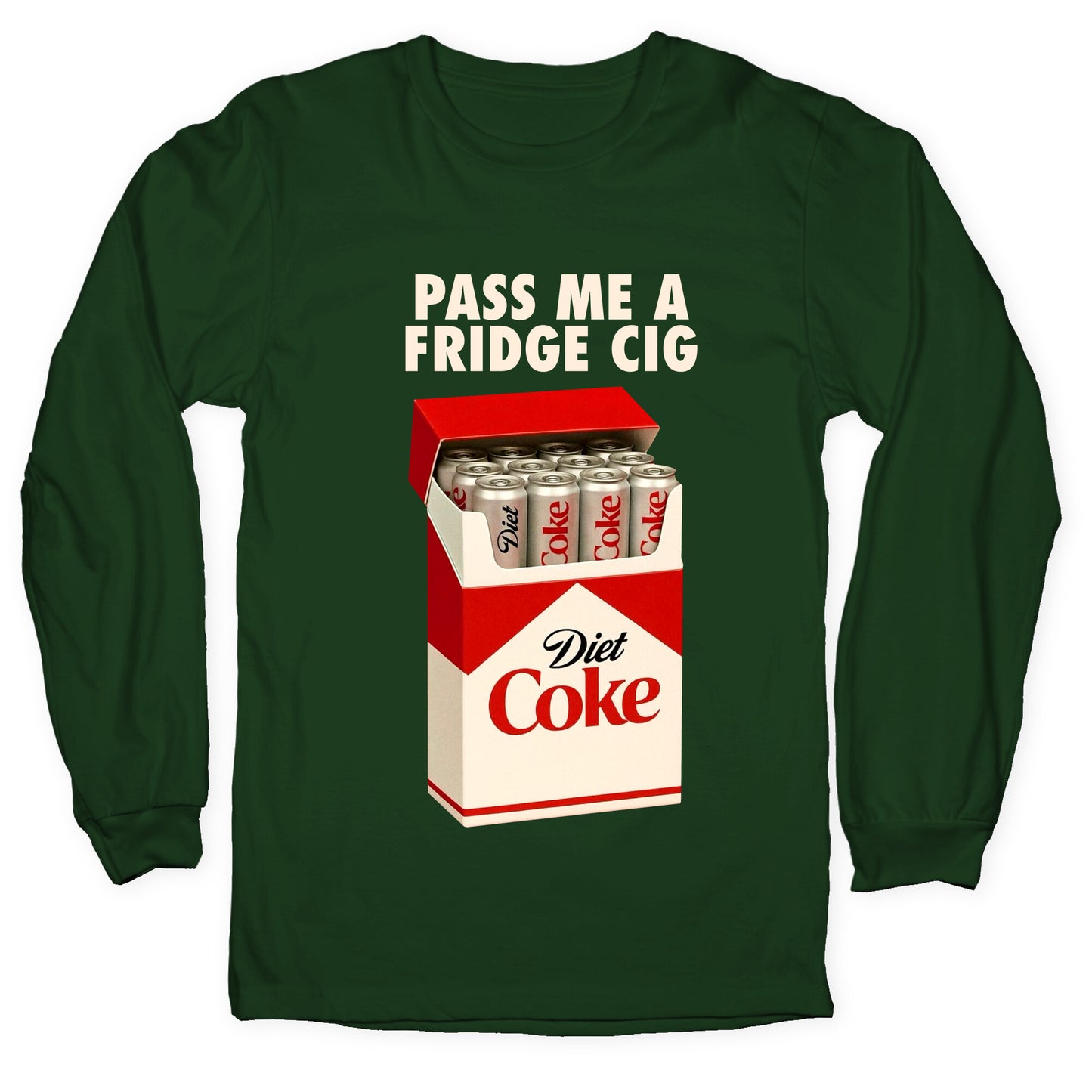 Pass me a fridge cig Longsleeve Tee