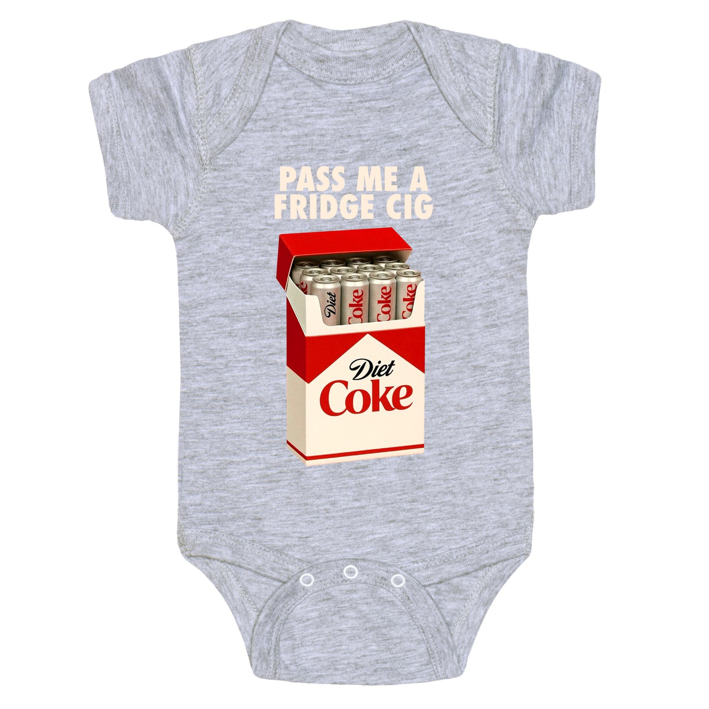 Pass me a fridge cig Baby One-Piece