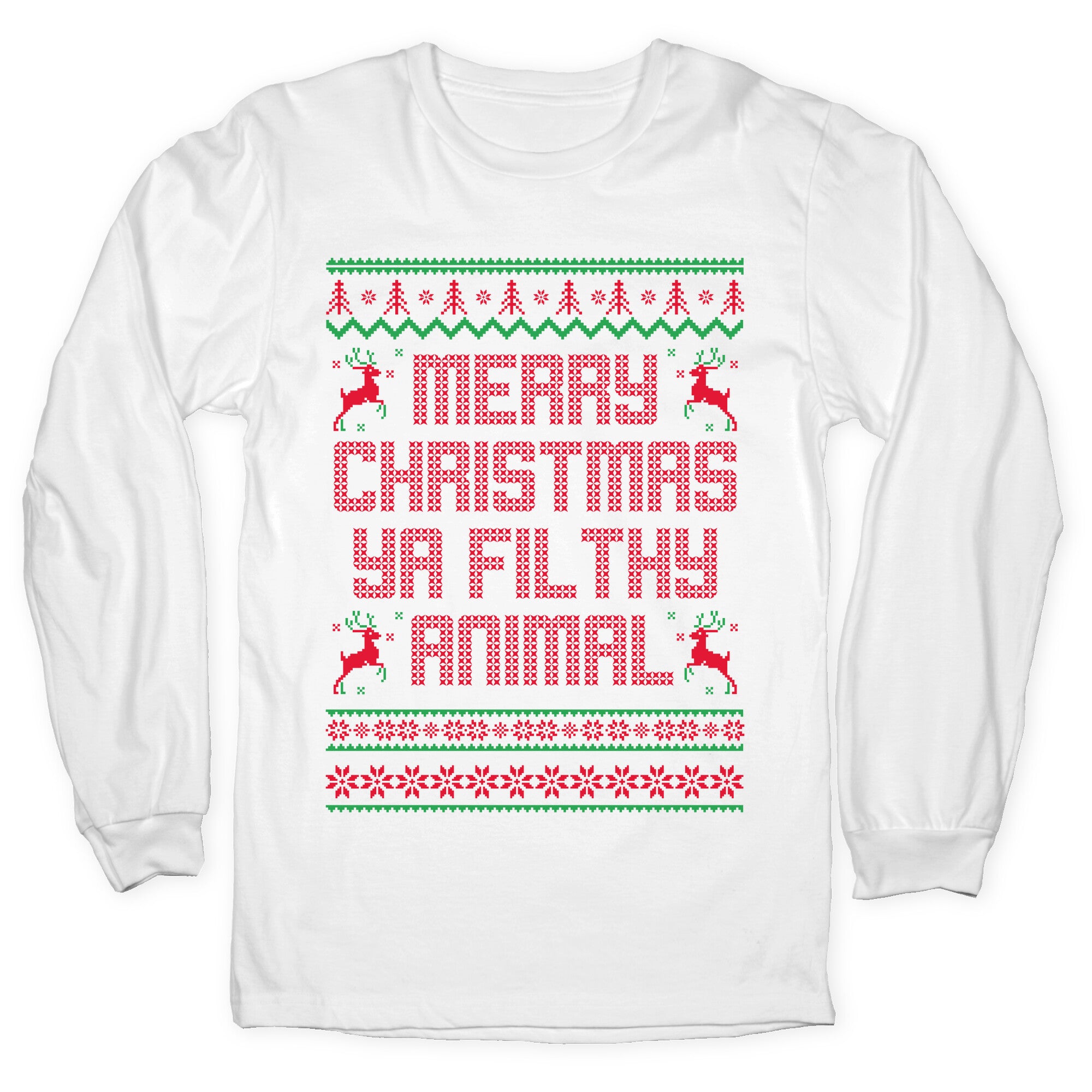 Merry Christmas Ya Filthy Animal Longsleeve Tee