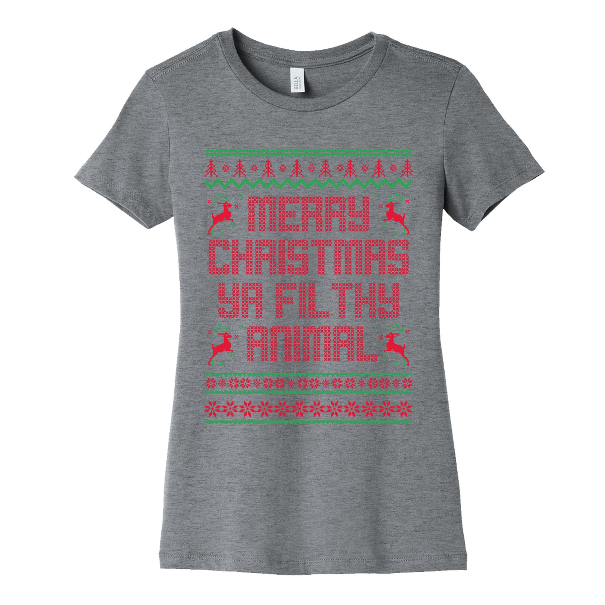 Merry Christmas Ya Filthy Animal Womens Cotton Tee