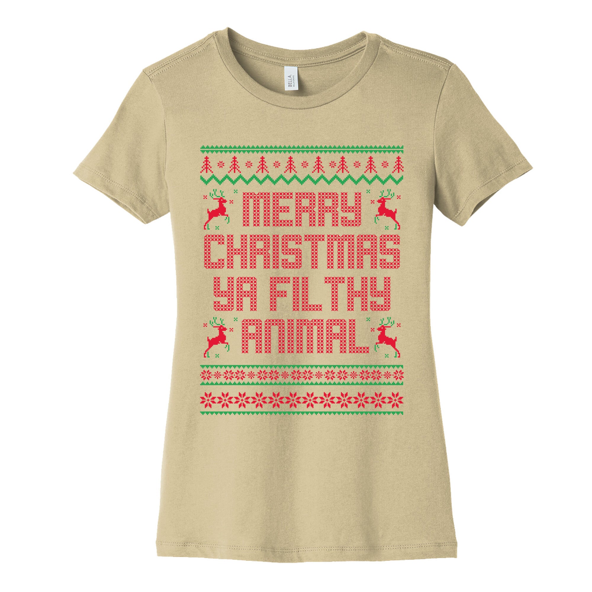 Merry Christmas Ya Filthy Animal Womens Cotton Tee