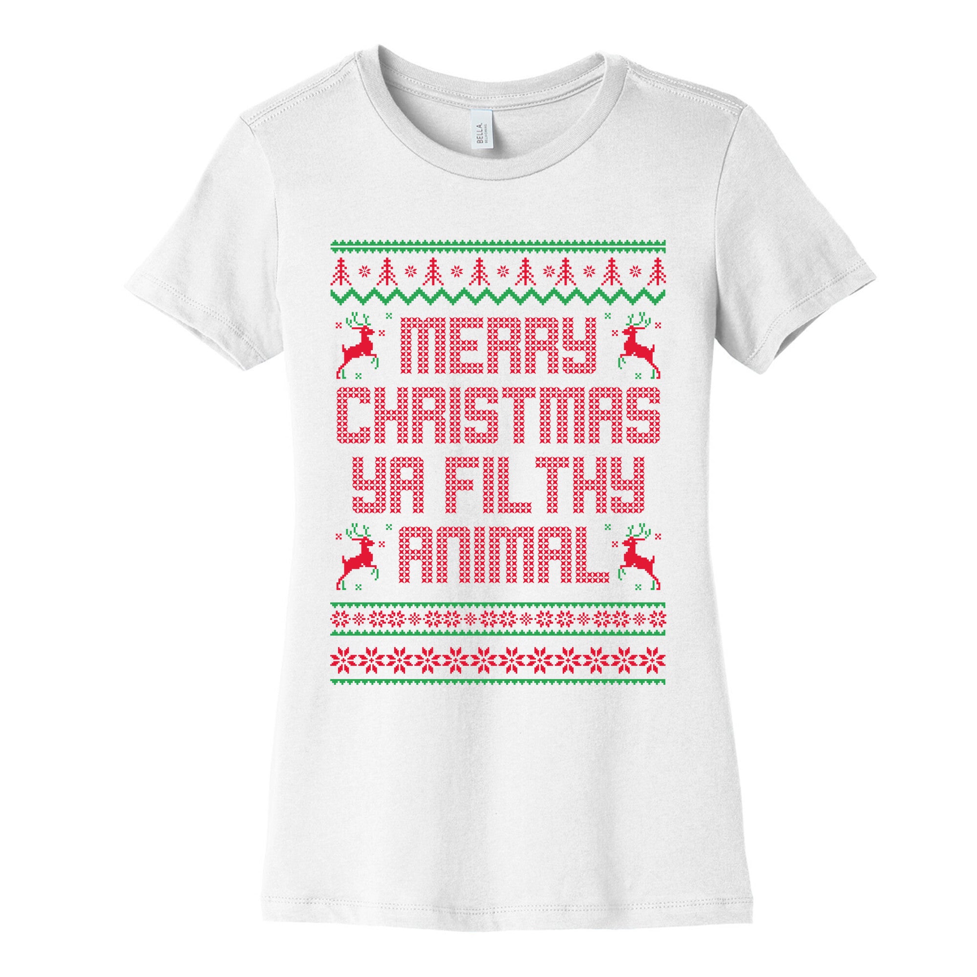 Merry Christmas Ya Filthy Animal Womens Cotton Tee