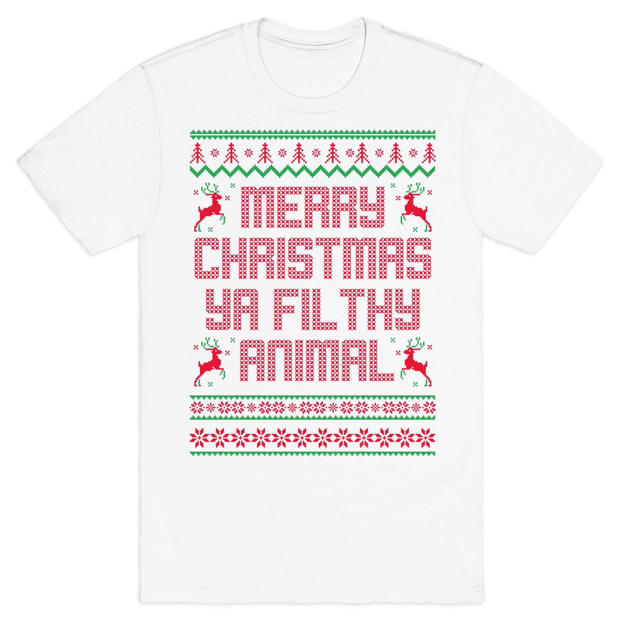 Merry Christmas Ya Filthy Animal T-Shirt