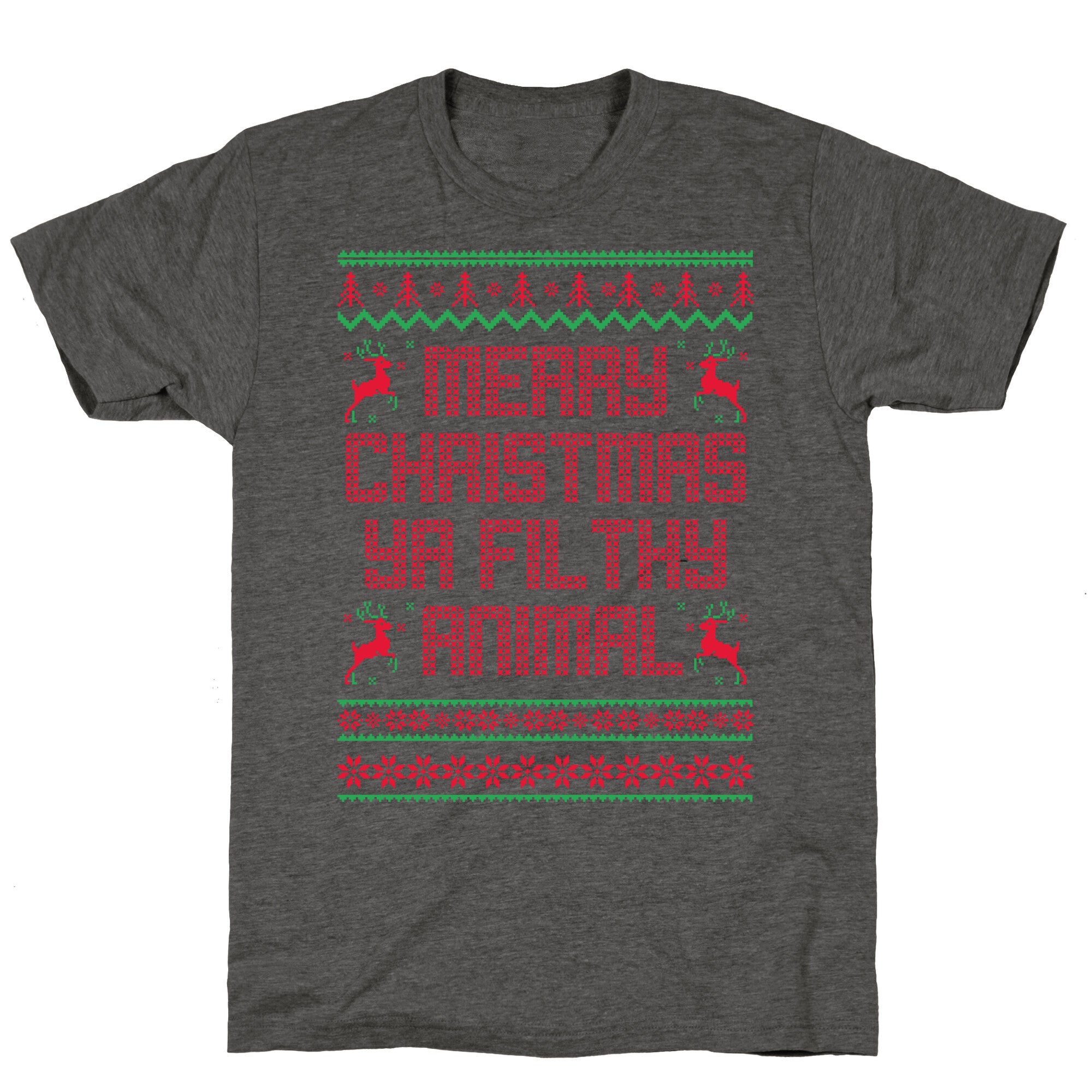 Merry Christmas Ya Filthy Animal Unisex Triblend Tee