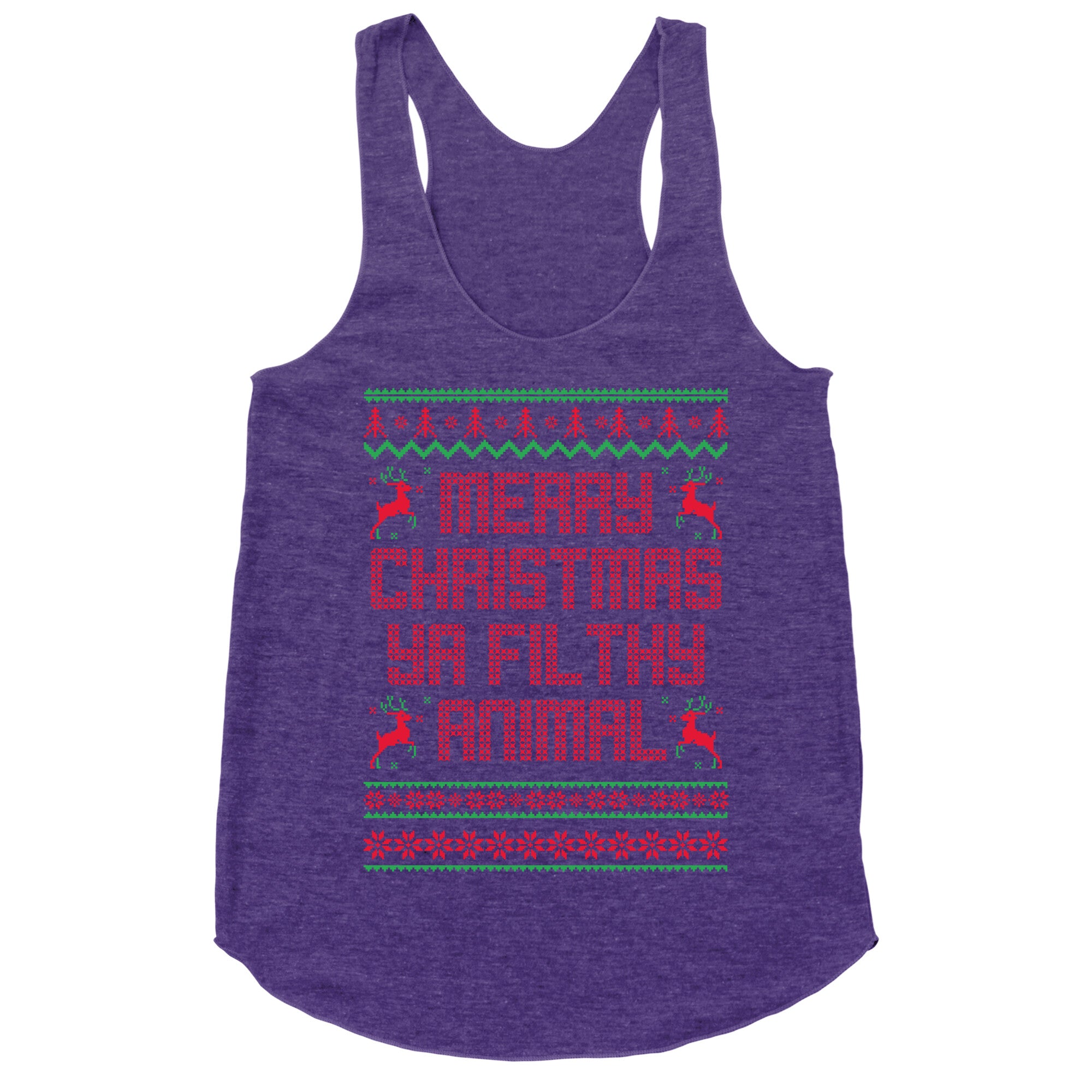 Merry Christmas Ya Filthy Animal Racerback Tank