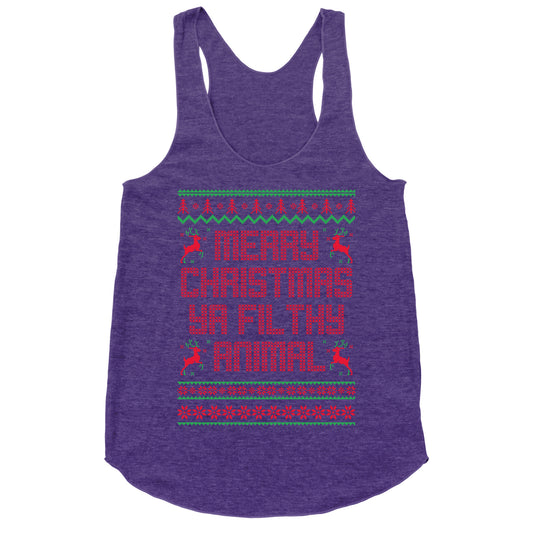 Merry Christmas Ya Filthy Animal Racerback Tank