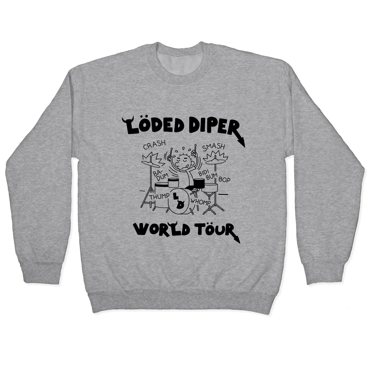 Loded Diper World Tour Crewneck Sweatshirt