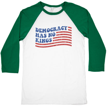 Democracy Has No Kings Baseball Tee