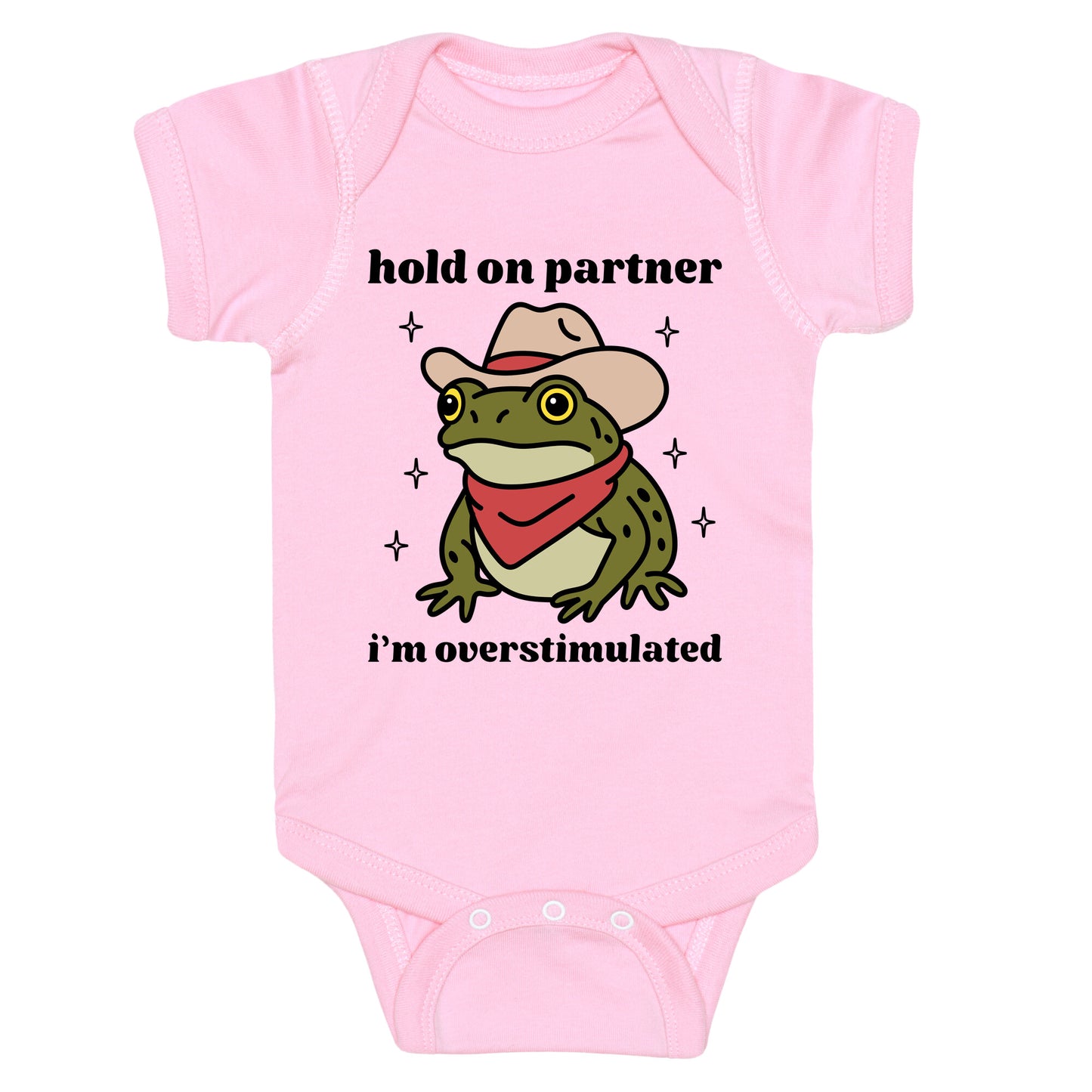 Hold on Partner, Im Overstimulated Baby One-Piece