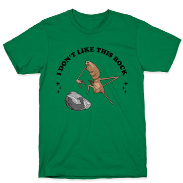 Marcus I Dont Like This Rock T-Shirt