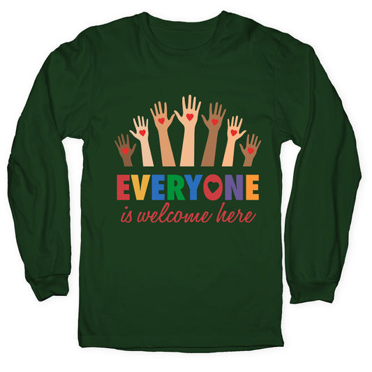 Everyone is Welcome Longsleeve Tee