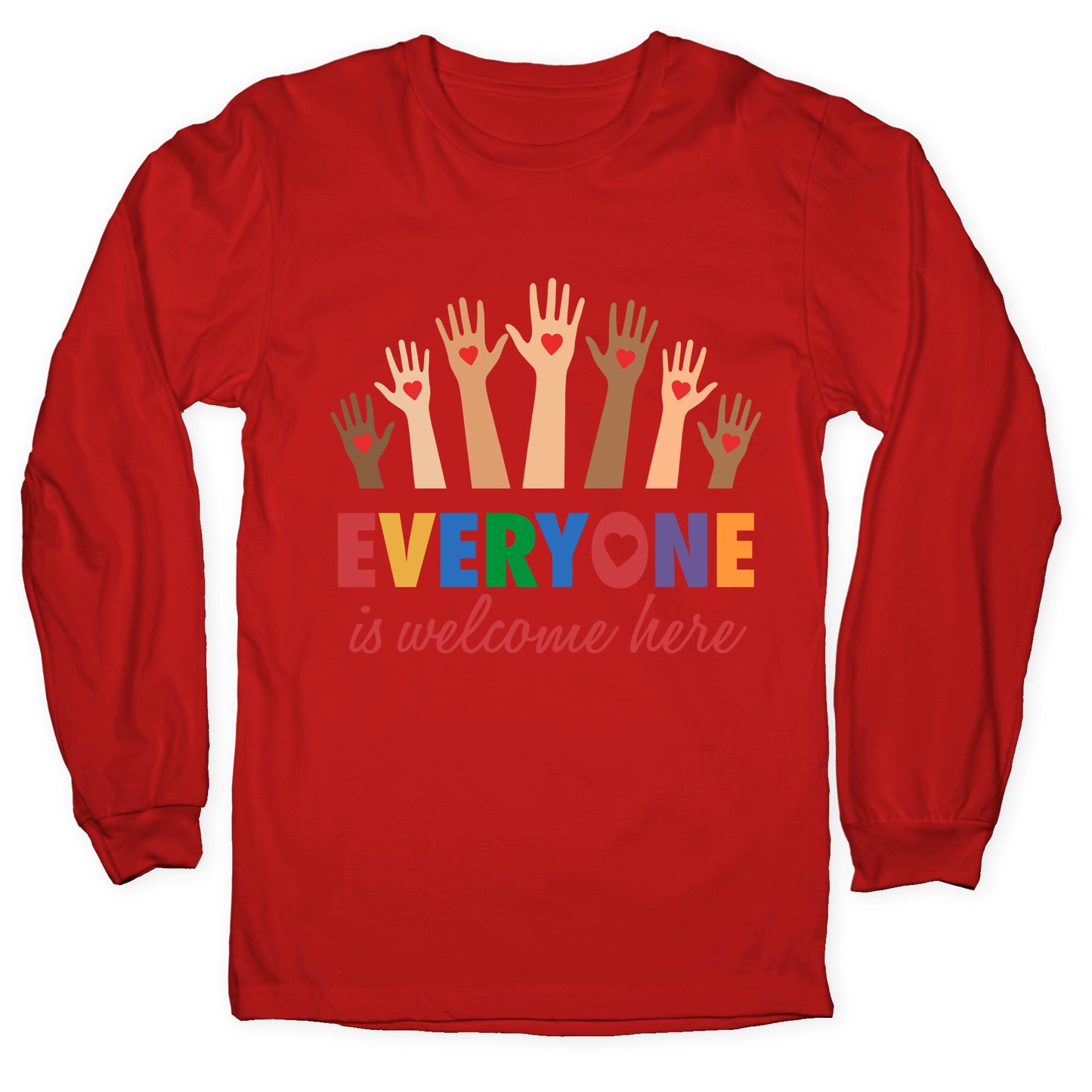 Everyone is Welcome Longsleeve Tee
