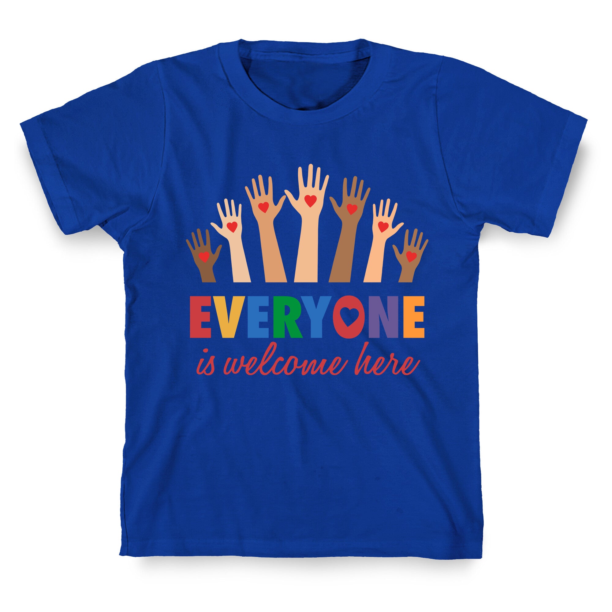 Everyone is Welcome T-Shirt