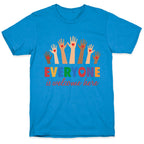 Everyone is Welcome T-Shirt