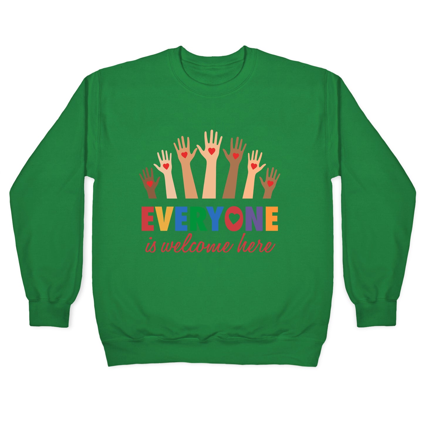 Everyone is Welcome Crewneck Sweatshirt
