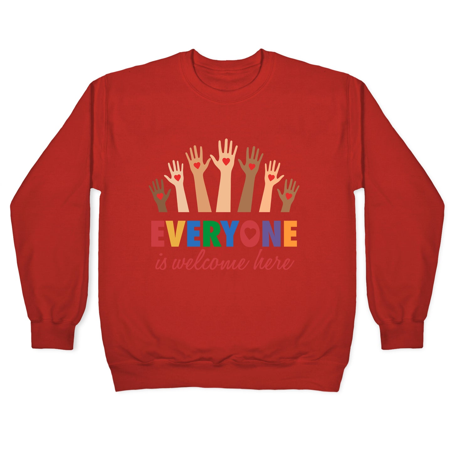 Everyone is Welcome Crewneck Sweatshirt