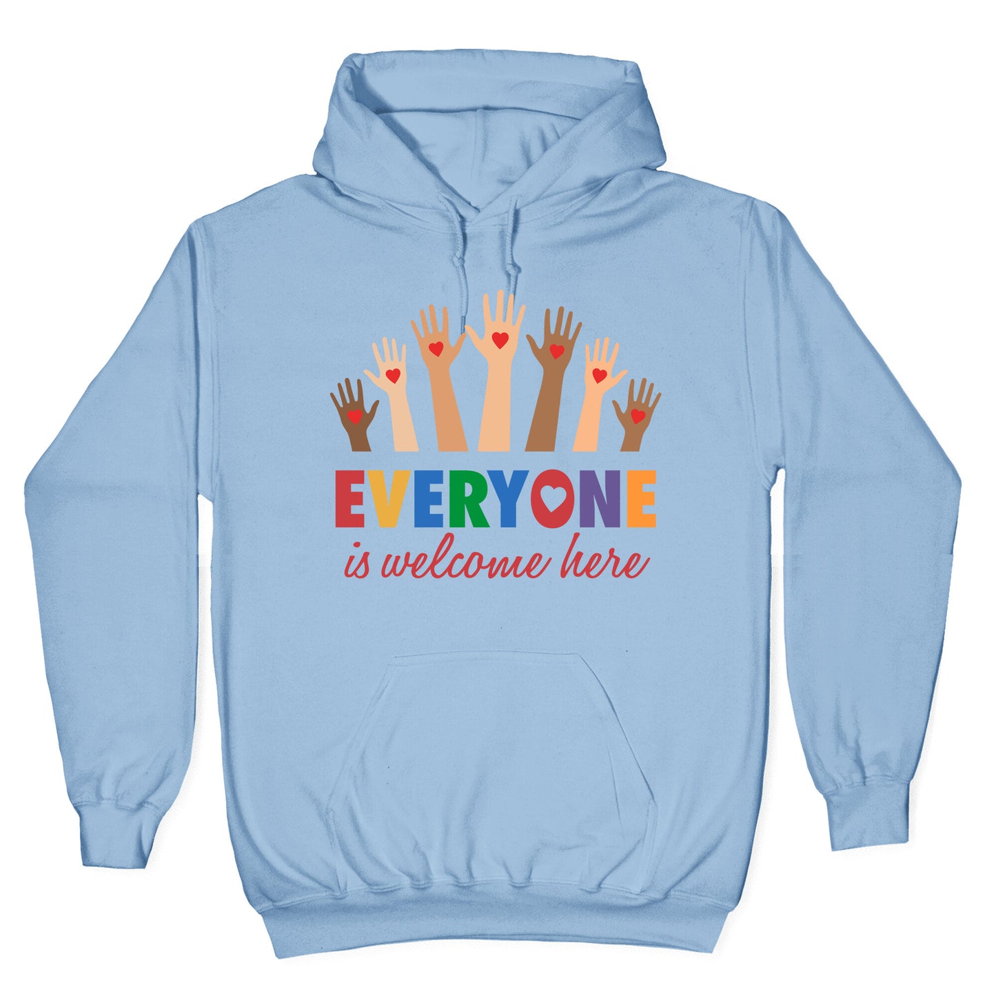 Everyone is Welcome Hoodie