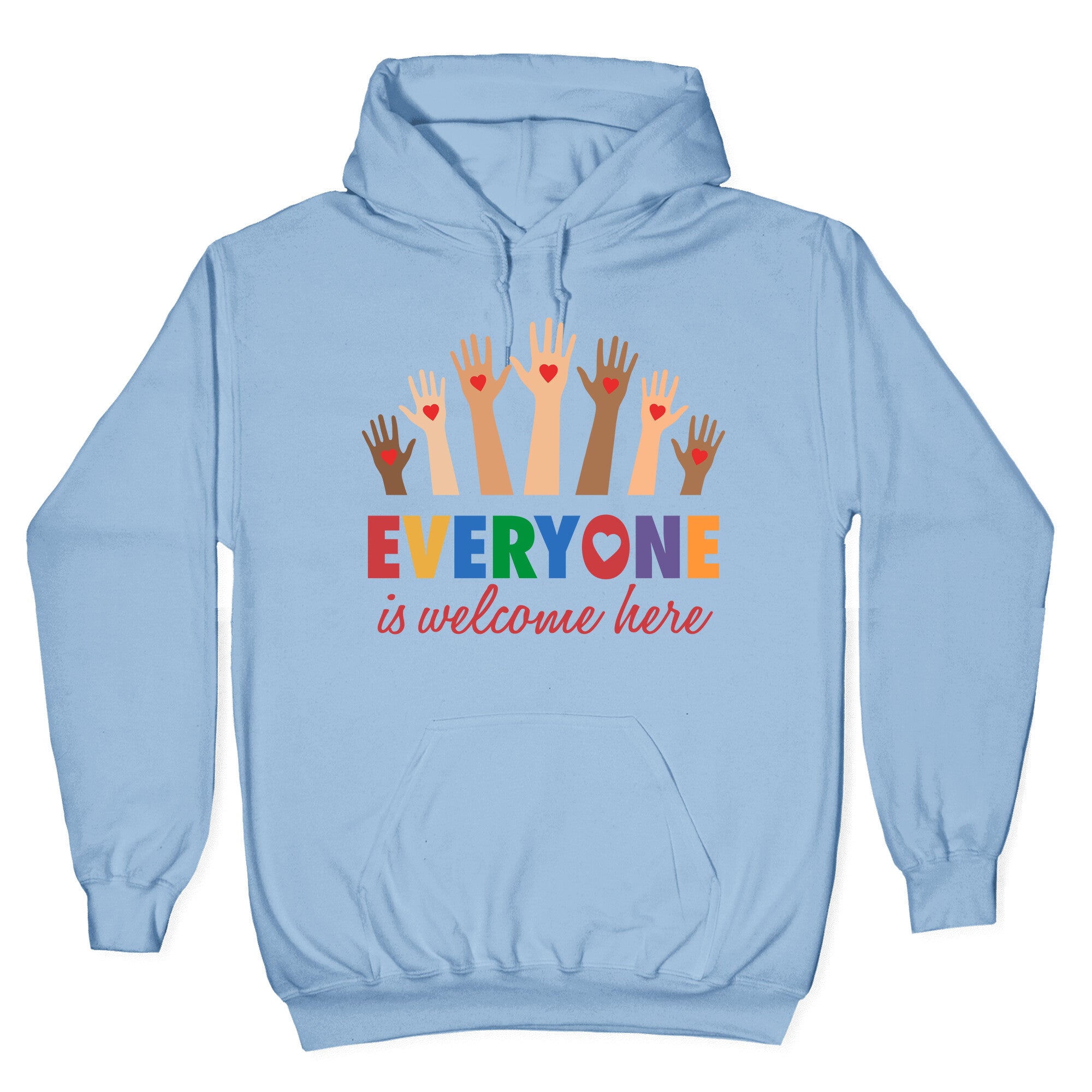 Everyone is Welcome Hoodie