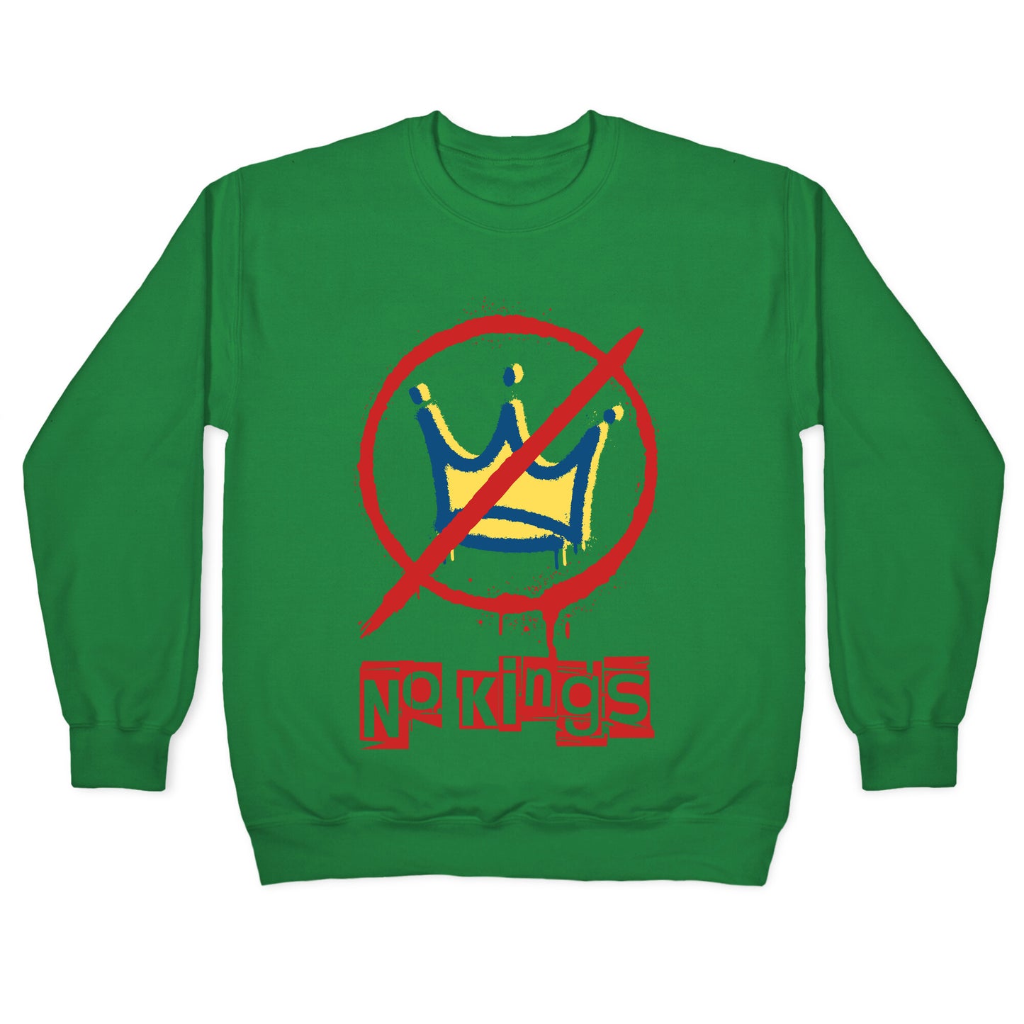 No Kings Crewneck Sweatshirt