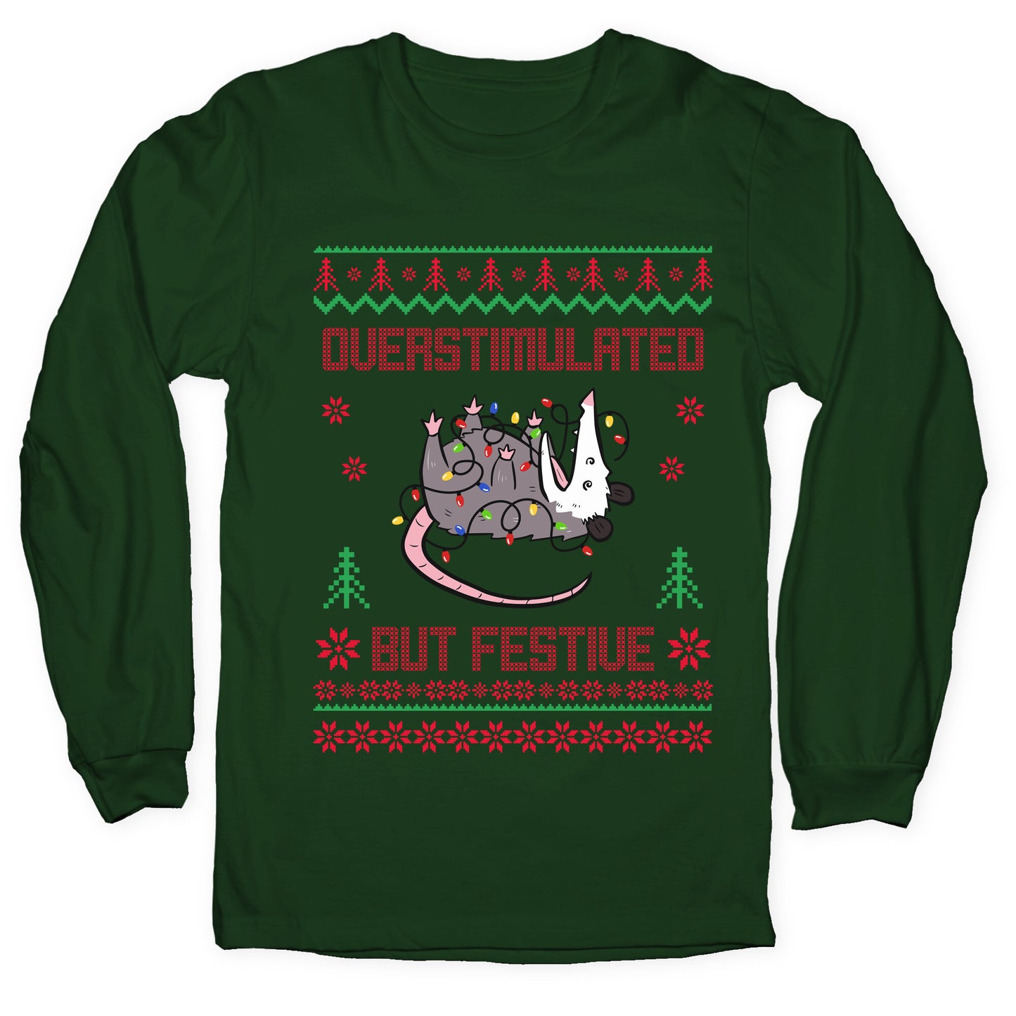 Overstimulated but Festive Longsleeve Tee