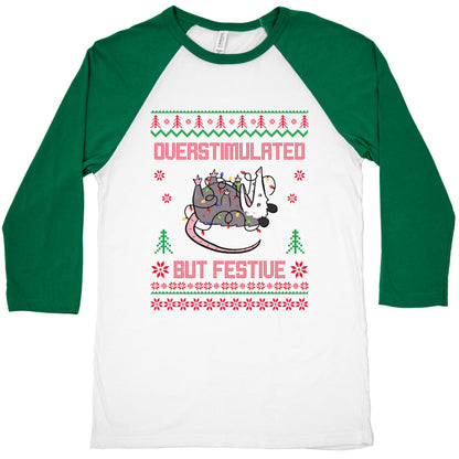 Overstimulated but Festive Baseball Tee
