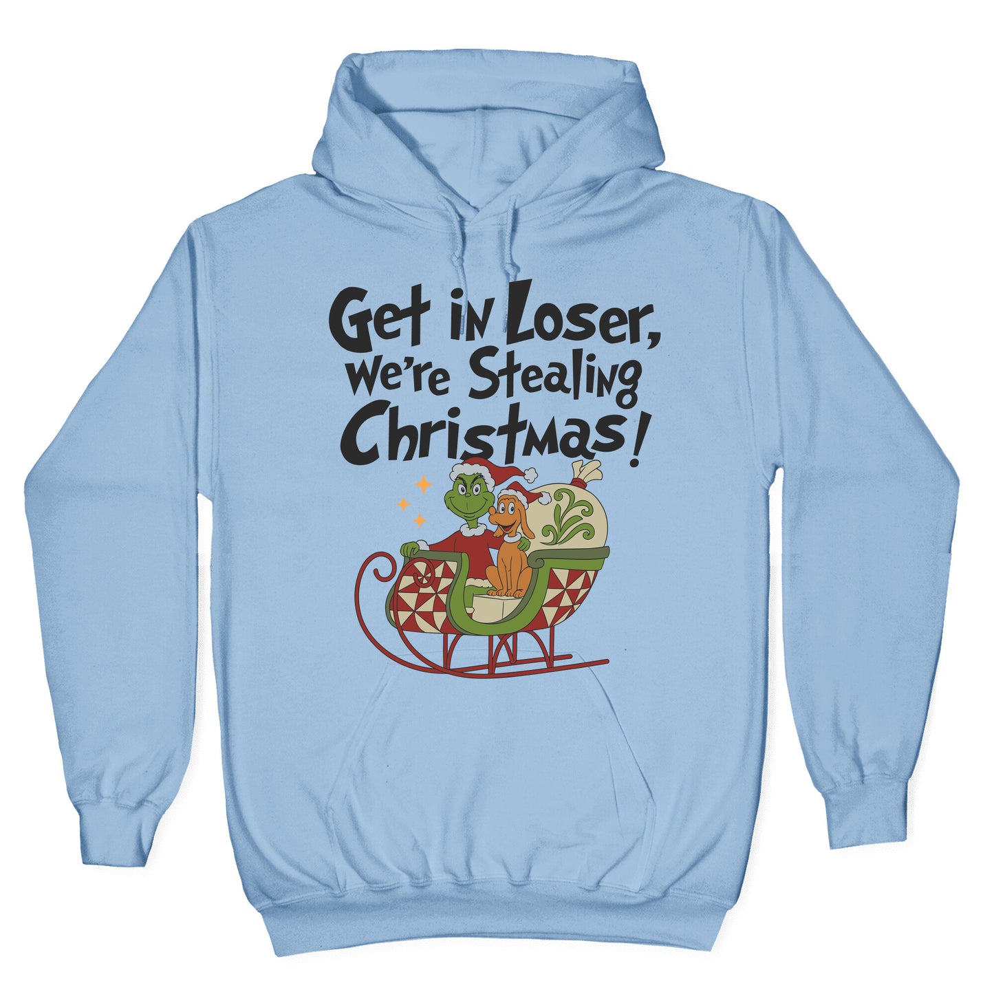 Stealing Christmas Hoodie