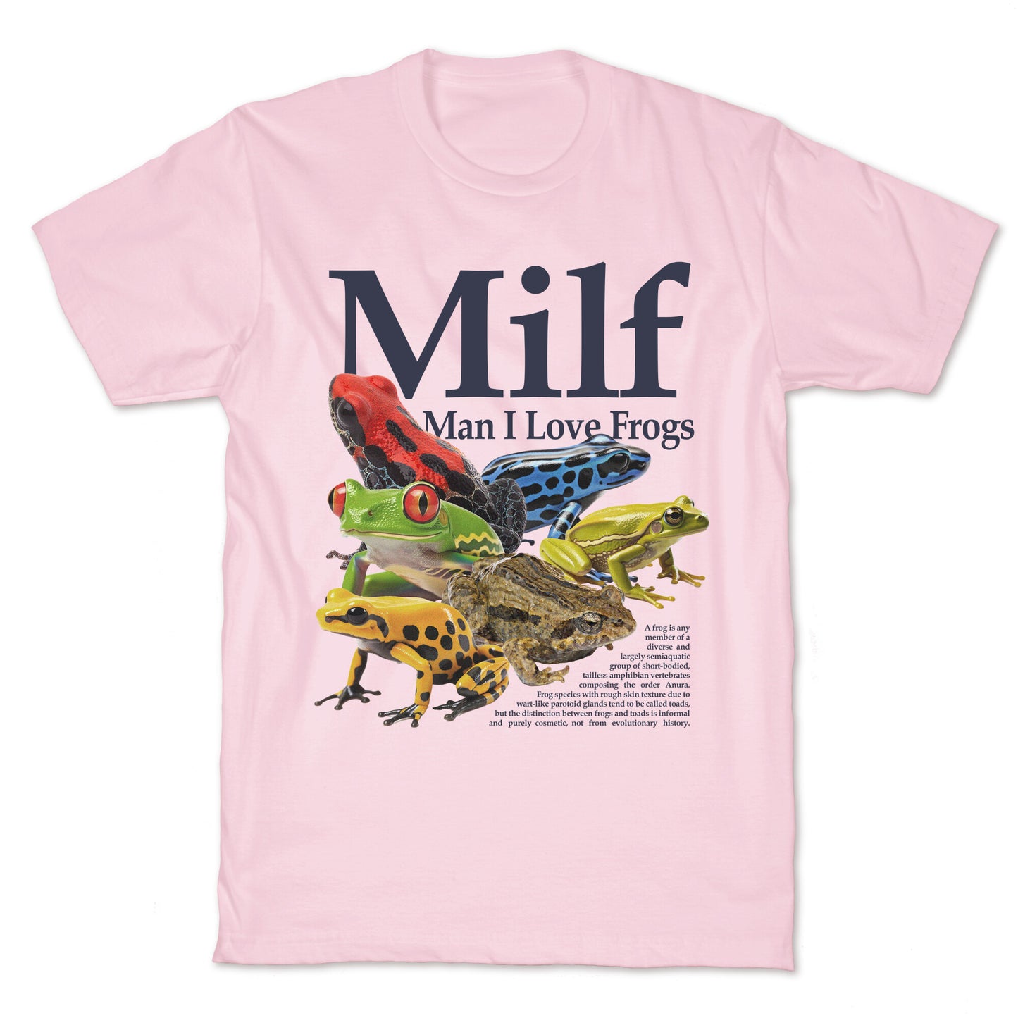 MILF  Man I Love Frogs T-Shirt