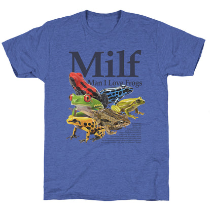 MILF  Man I Love Frogs Unisex Triblend Tee