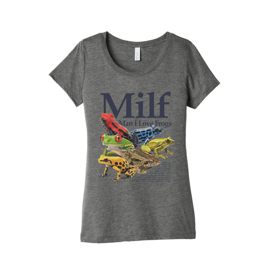 MILF  Man I Love Frogs Womens Triblend Tee