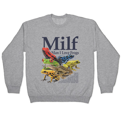 MILF  Man I Love Frogs Crewneck Sweatshirt