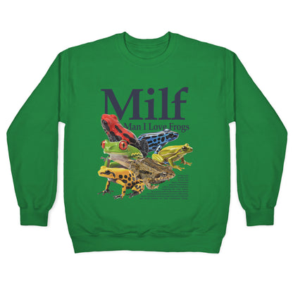 MILF  Man I Love Frogs Crewneck Sweatshirt