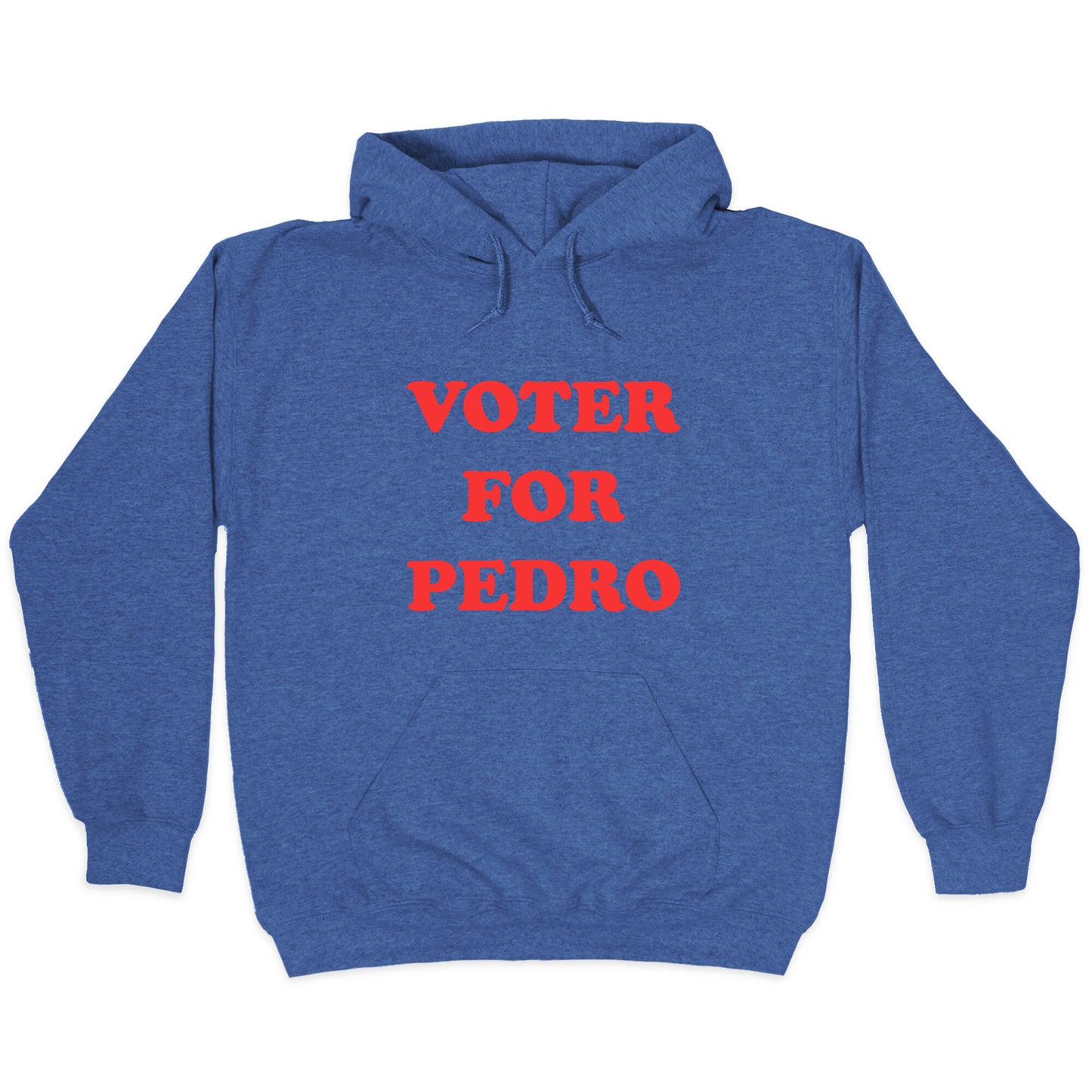 Vote for Pedro Hoodie