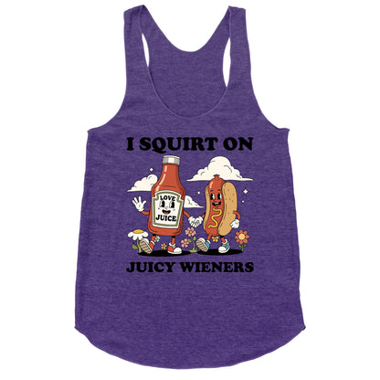 I Squirt on Juicy Wieners Racerback Tank