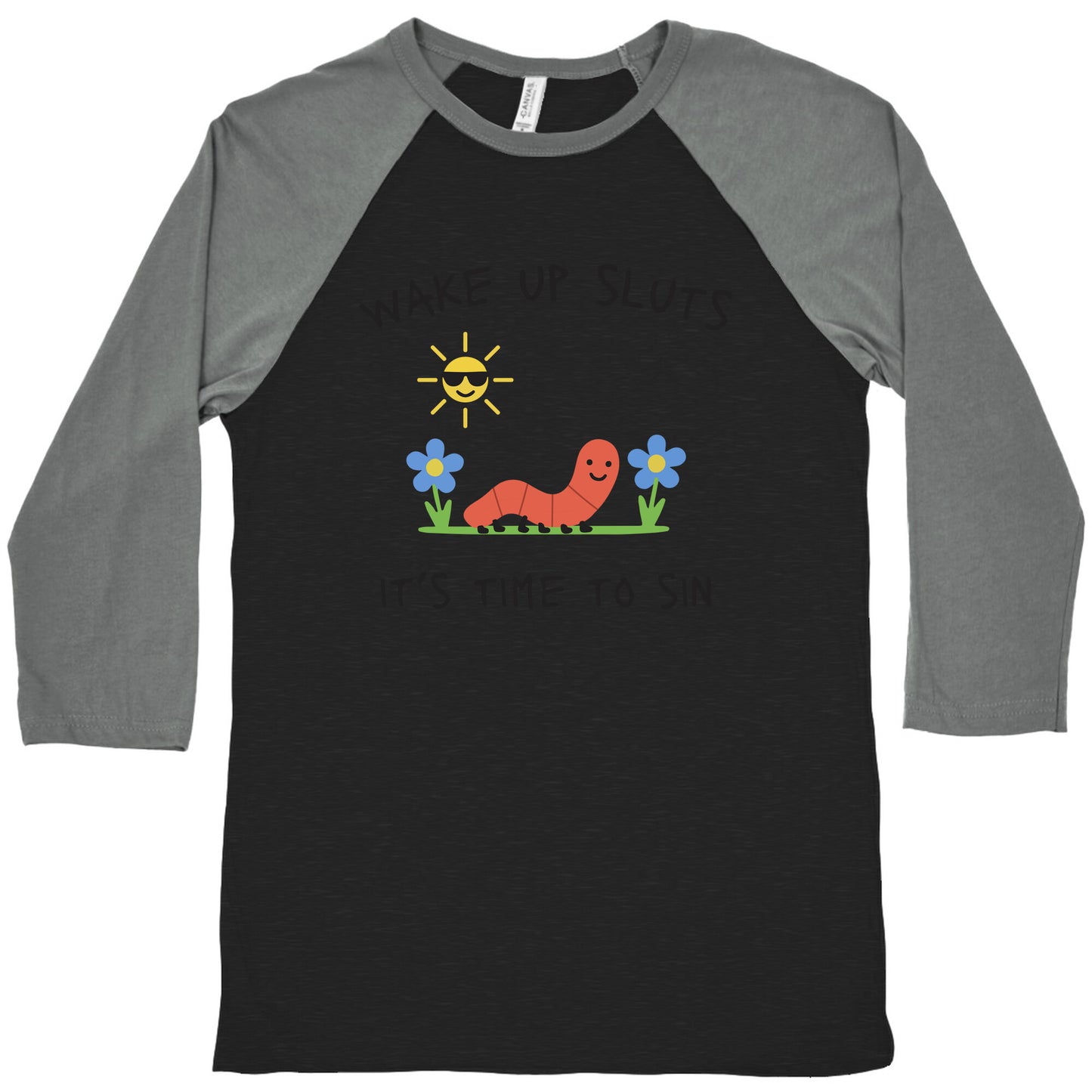 Wake Up Sluts its Time to Sin Baseball Tee