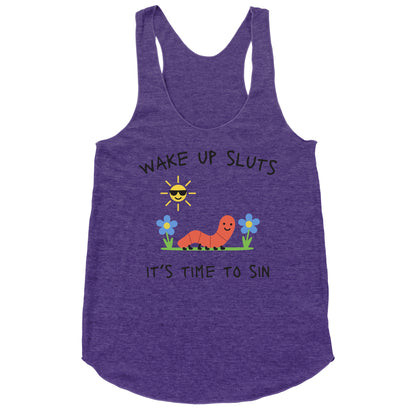 Wake Up Sluts its Time to Sin Racerback Tank