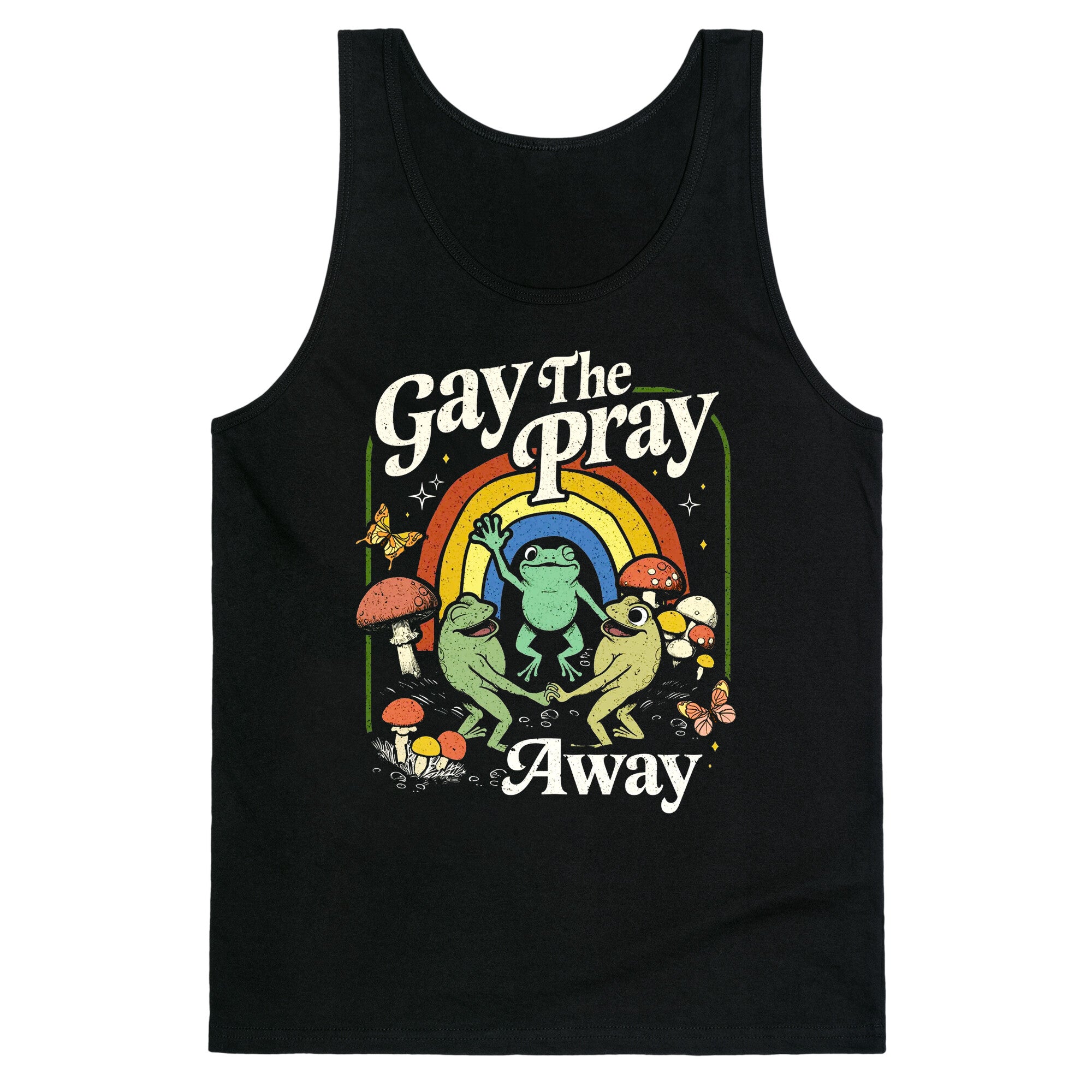 Gay The Pray Away Tank Top