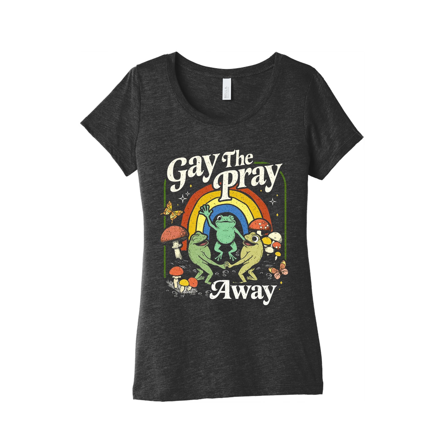 Gay The Pray Away Womens Triblend Tee