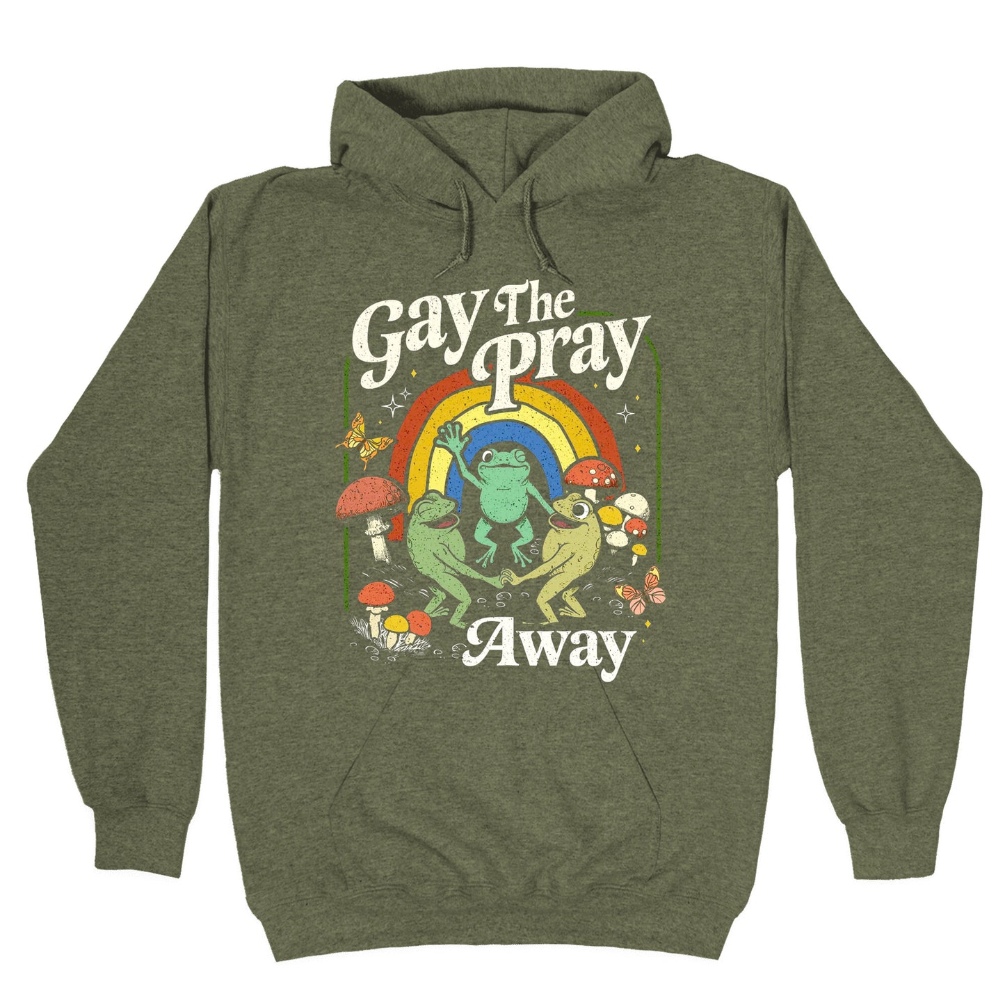 Gay The Pray Away Hoodie