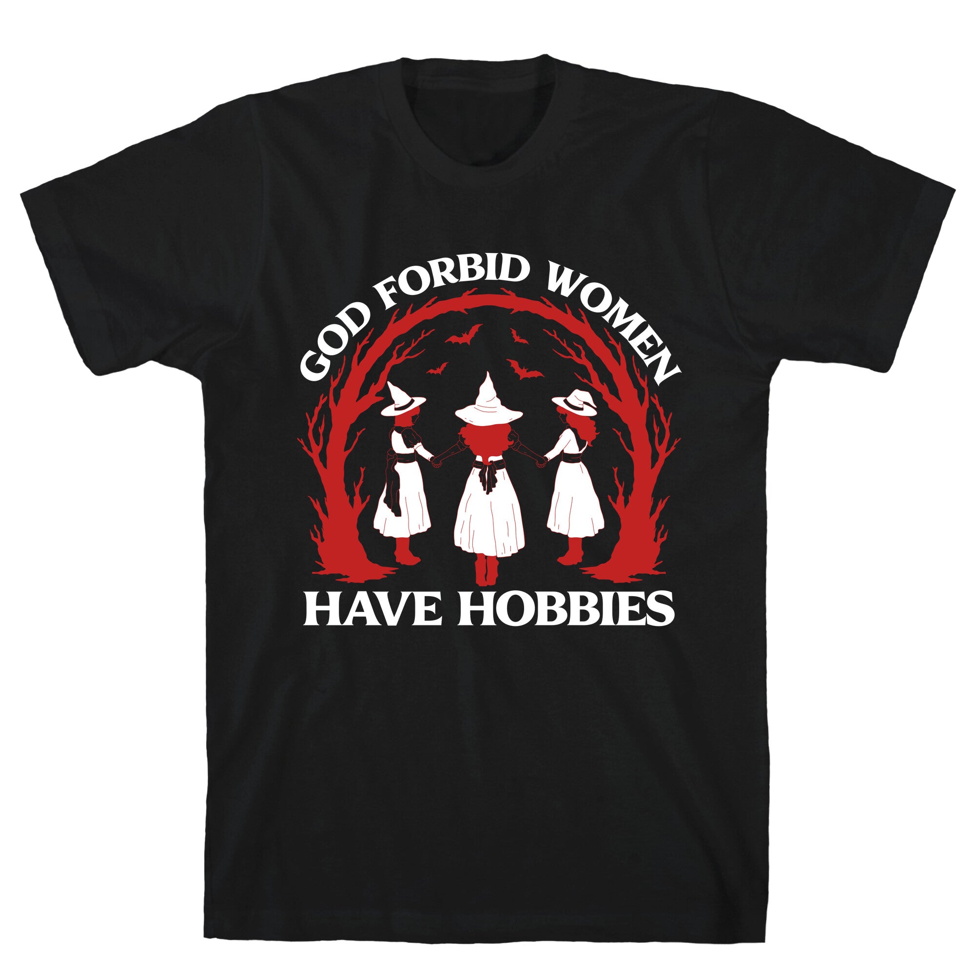 Women Have Hobbies T-Shirt